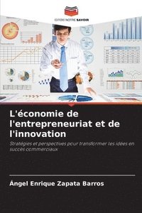 bokomslag L'conomie de l'entrepreneuriat et de l'innovation