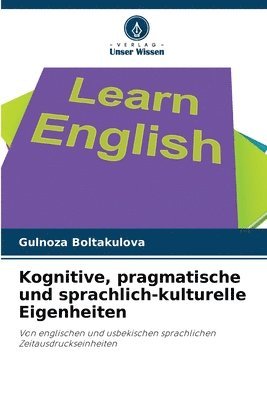 bokomslag Kognitive, pragmatische und sprachlich-kulturelle Eigenheiten