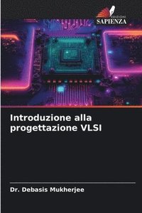 bokomslag Introduzione alla progettazione VLSI