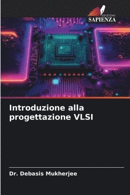 bokomslag Introduzione alla progettazione VLSI