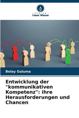 bokomslag Entwicklung der &quot;kommunikativen Kompetenz&quot;