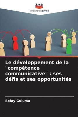 bokomslag Le dveloppement de la &quot;comptence communicative&quot;