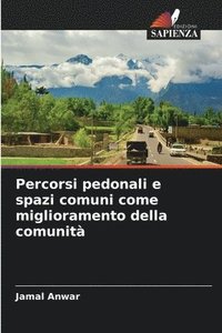 bokomslag Percorsi pedonali e spazi comuni come miglioramento della comunit