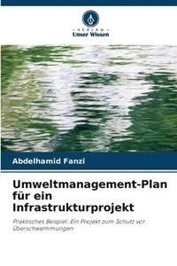 bokomslag Umweltmanagement-Plan fr ein Infrastrukturprojekt
