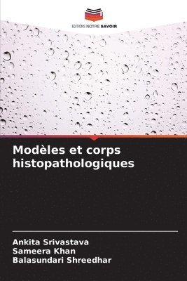 Modles et corps histopathologiques 1