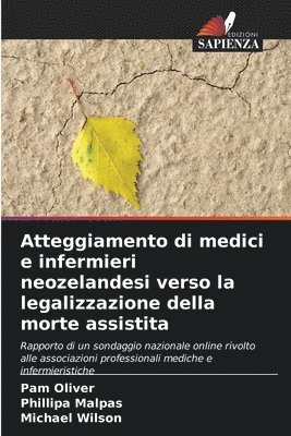 Atteggiamento di medici e infermieri neozelandesi verso la legalizzazione della morte assistita 1