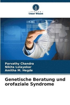 Genetische Beratung und orofaziale Syndrome 1