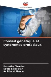 bokomslag Conseil gntique et syndromes orofaciaux