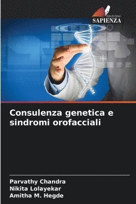 Consulenza genetica e sindromi orofacciali 1