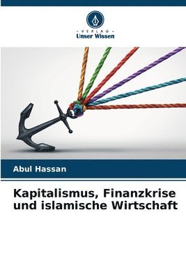 Kapitalismus, Finanzkrise und islamische Wirtschaft 1