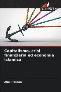 bokomslag Capitalismo, crisi finanziaria ed economia islamica