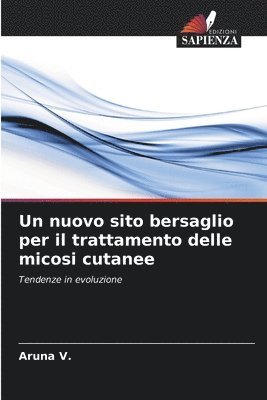 Un nuovo sito bersaglio per il trattamento delle micosi cutanee 1