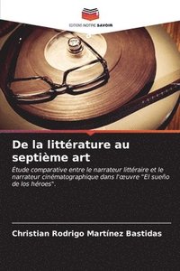 bokomslag De la littrature au septime art
