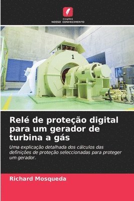 Rel de proteo digital para um gerador de turbina a gs 1