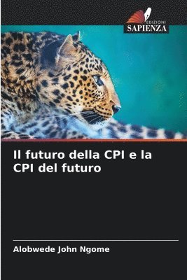 Il futuro della CPI e la CPI del futuro 1