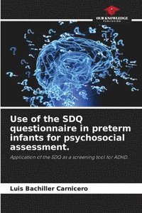 bokomslag Use of the SDQ questionnaire in preterm infants for psychosocial assessment.