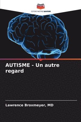 bokomslag AUTISME - Un autre regard