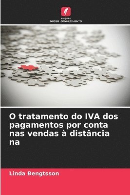 O tratamento do IVA dos pagamentos por conta nas vendas  distncia na 1