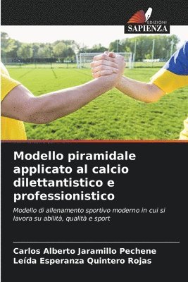 Modello piramidale applicato al calcio dilettantistico e professionistico 1