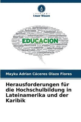 bokomslag Herausforderungen fr die Hochschulbildung in Lateinamerika und der Karibik