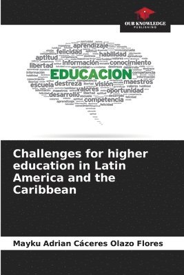 Challenges for higher education in Latin America and the Caribbean 1