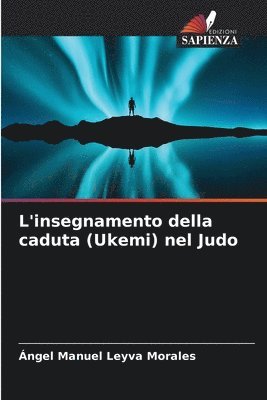 bokomslag L'insegnamento della caduta (Ukemi) nel Judo