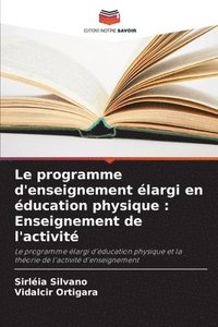 bokomslag Le programme d'enseignement largi en ducation physique