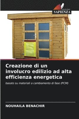 bokomslag Creazione di un involucro edilizio ad alta efficienza energetica