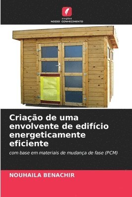 bokomslag Criao de uma envolvente de edifcio energeticamente eficiente