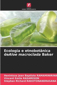 bokomslag Ecologia e etnobotnica deAloe macroclada Baker