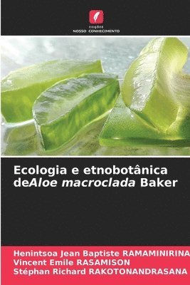 Ecologia e etnobotnica deAloe macroclada Baker 1