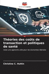 bokomslag Thories des cots de transaction et politiques de sant