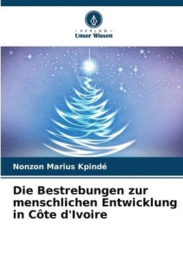 bokomslag Die Bestrebungen zur menschlichen Entwicklung in Cte d'Ivoire