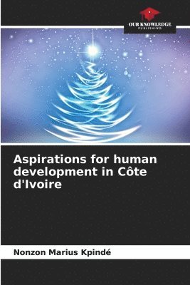 bokomslag Aspirations for human development in Cte d'Ivoire