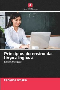 bokomslag Princpios do ensino da lngua inglesa