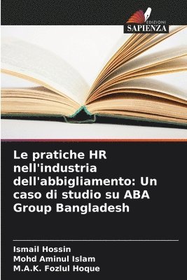 bokomslag Le pratiche HR nell'industria dell'abbigliamento