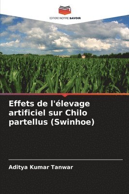 Effets de l'levage artificiel sur Chilo partellus (Swinhoe) 1