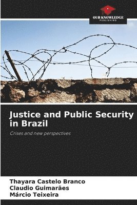 Justice and Public Security in Brazil 1