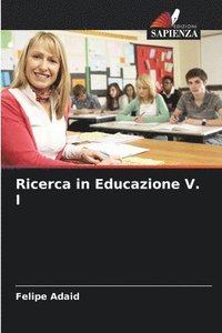 bokomslag Ricerca in Educazione V. I