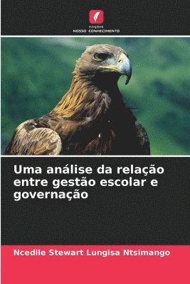 Uma anlise da relao entre gesto escolar e governao 1