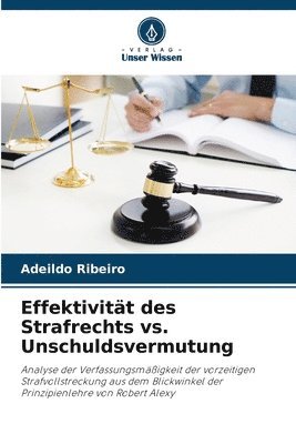 bokomslag Effektivitt des Strafrechts vs. Unschuldsvermutung