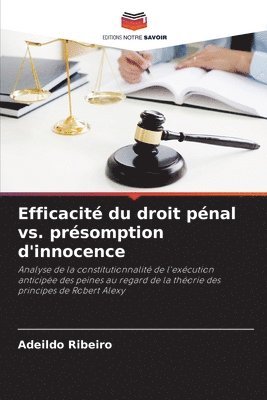 Efficacit du droit pnal vs. prsomption d'innocence 1