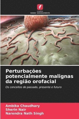 bokomslag Perturbaes potencialmente malignas da regio orofacial