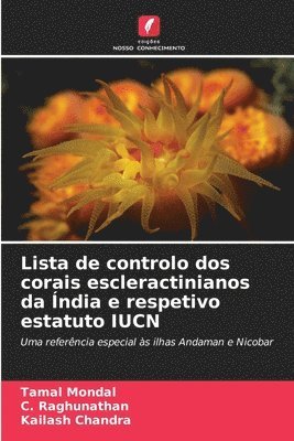 bokomslag Lista de controlo dos corais escleractinianos da ndia e respetivo estatuto IUCN