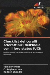 bokomslag Checklist dei coralli sclerattinici dell'India con il loro status IUCN