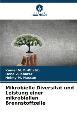 bokomslag Mikrobielle Diversitt und Leistung einer mikrobiellen Brennstoffzelle