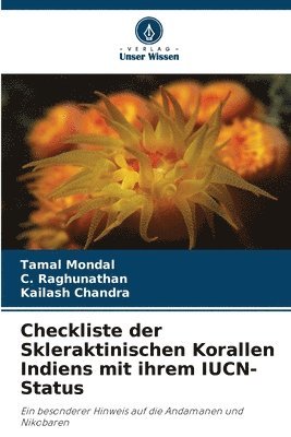 Checkliste der Skleraktinischen Korallen Indiens mit ihrem IUCN-Status 1