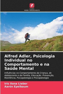 Alfred Adler, Psicologia Individual no Comportamento e na Sade Mental 1