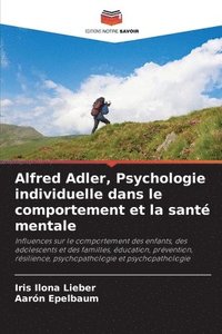 bokomslag Alfred Adler, Psychologie individuelle dans le comportement et la sant mentale