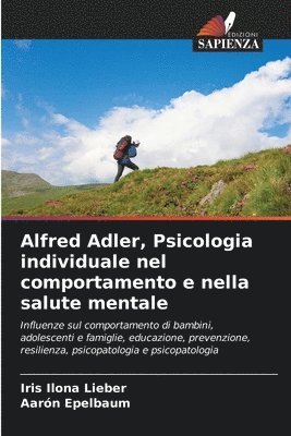 bokomslag Alfred Adler, Psicologia individuale nel comportamento e nella salute mentale